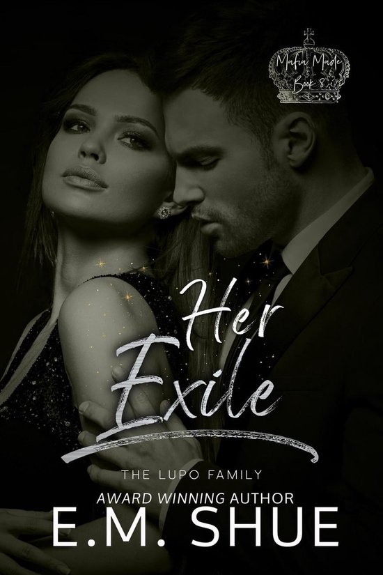 Mafia Made Series 8 - Her Exile