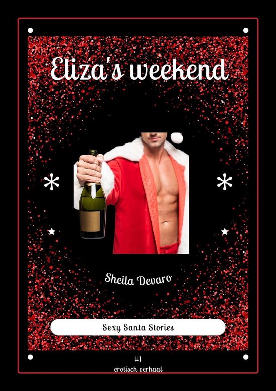 Santa Stories 1 - Eliza's weekend