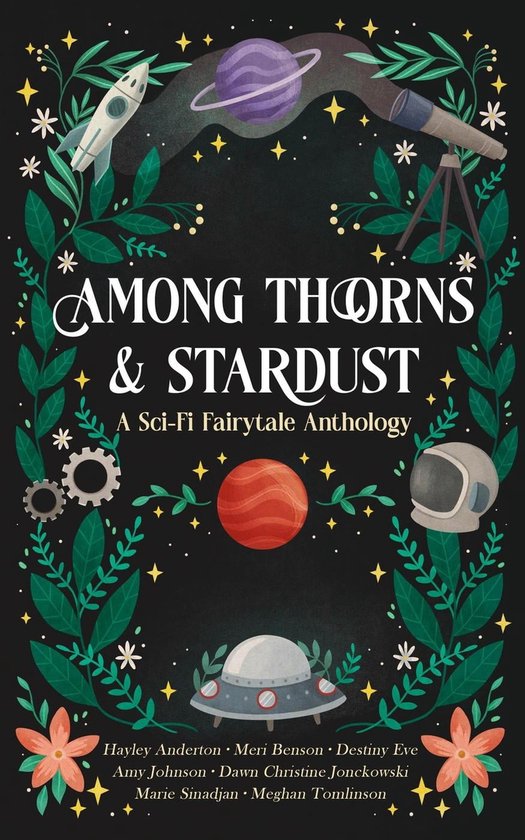 Among Thorns and Stardust