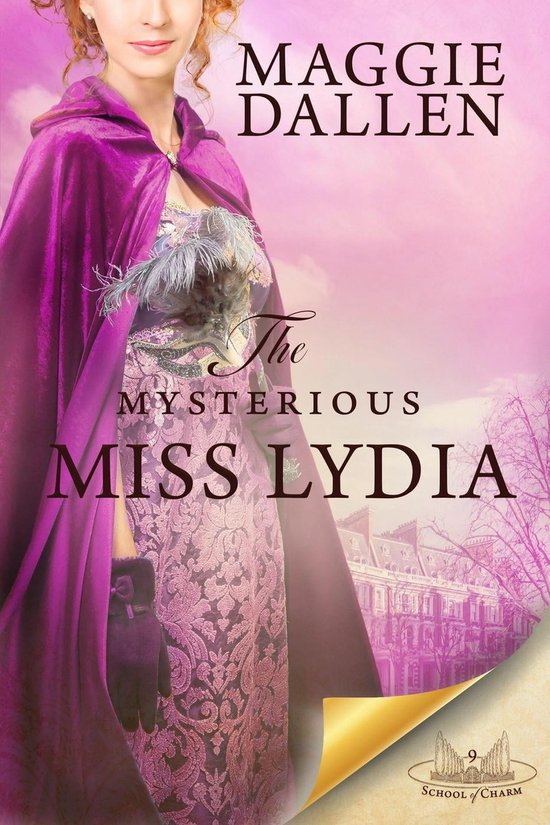 School of Charm 9 - The Mysterious Miss Lydia