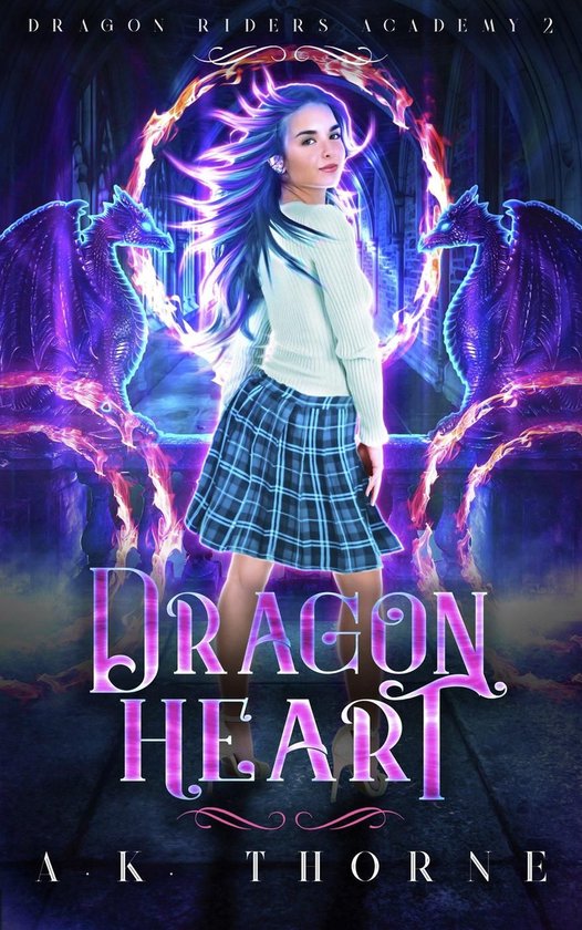 Dragon Riders Academy 2 - Dragon Heart