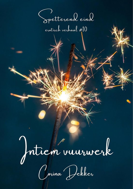 Spetterend eind 10 - Intiem vuurwerk