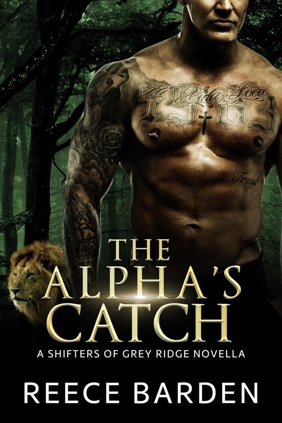 Shifters of Grey Ridge 2.5 - The Alpha's Catch