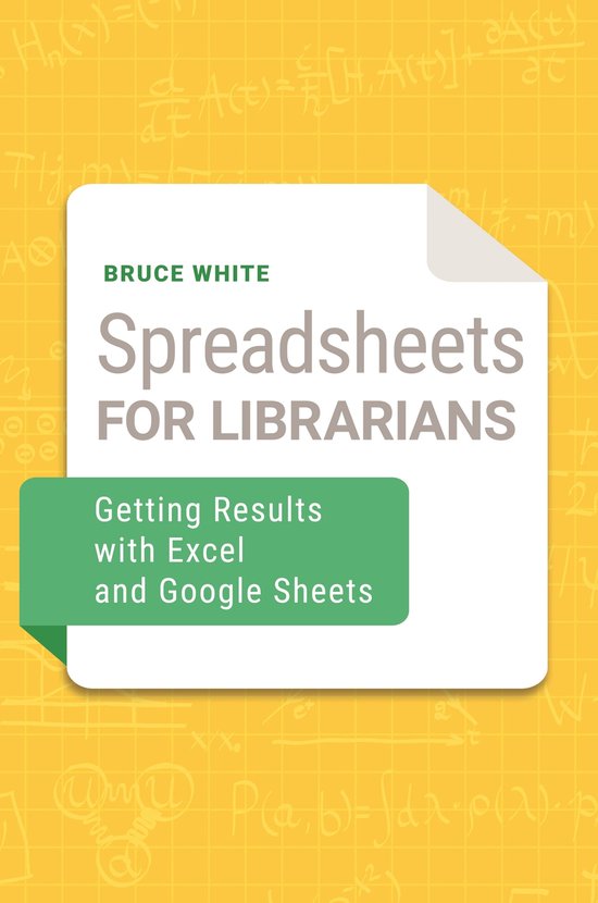 Spreadsheets for Librarians