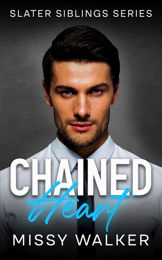 Slater Siblings Series 2 - Chained Heart