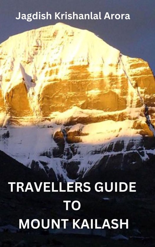 Travellers Guide to Mount Kailash