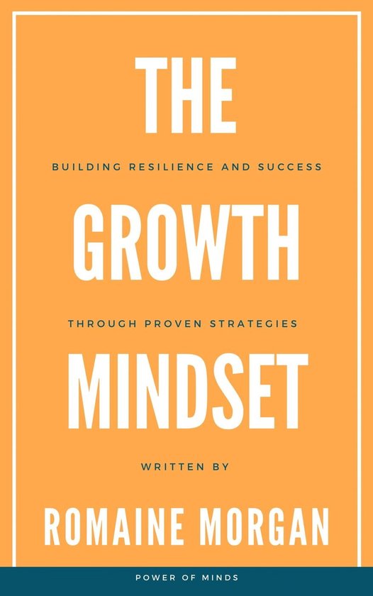 The Growth Mindset