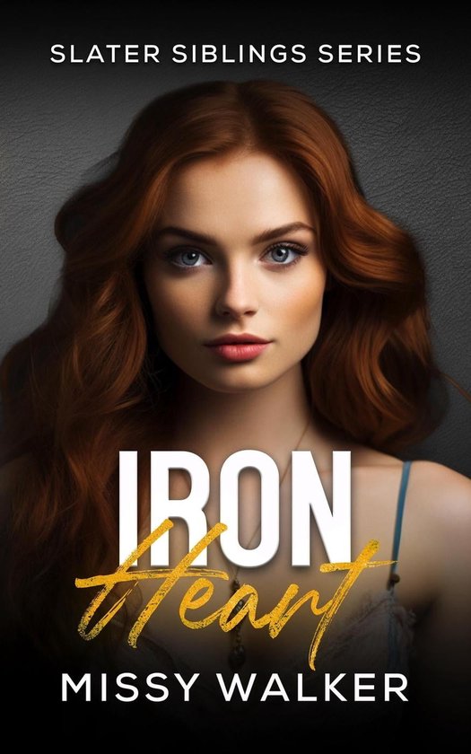 Slater Siblings Series 3 - Iron Heart