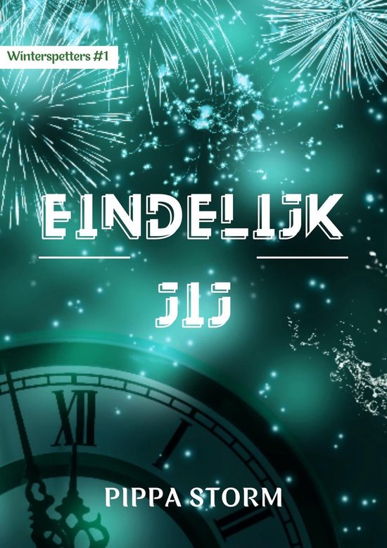Winterspetters 1 - Eindelijk jij
