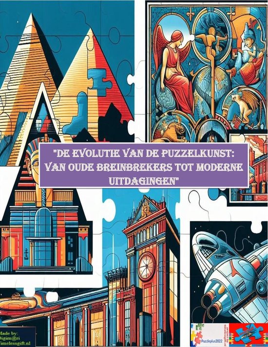 Puzzel 1 - De evolutie van de puzzelkunst: Van oude breinbrekers tot moderne uitdagingen