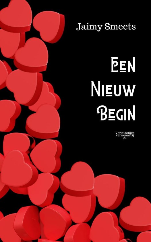 Verleidelijke verwennerij 1 - Een nieuw begin