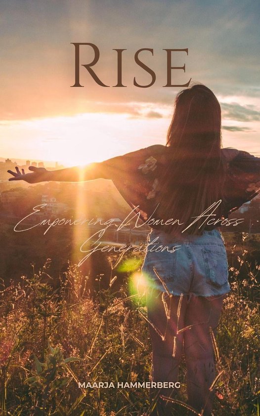 Rise: Empowering Women Across Generations