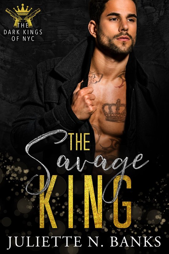 The Dark Kings of NYC 3 - The Savage King