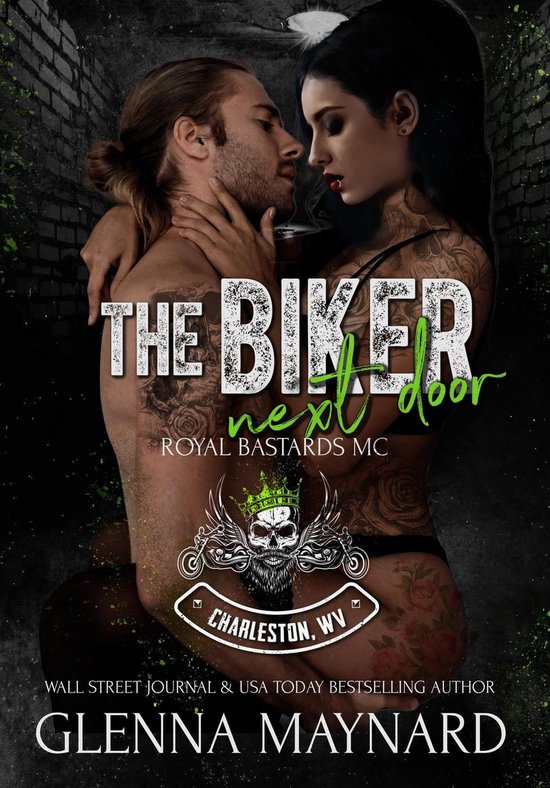 Royal Bastards MC: Charleston, WV 15 - The Biker Next Door