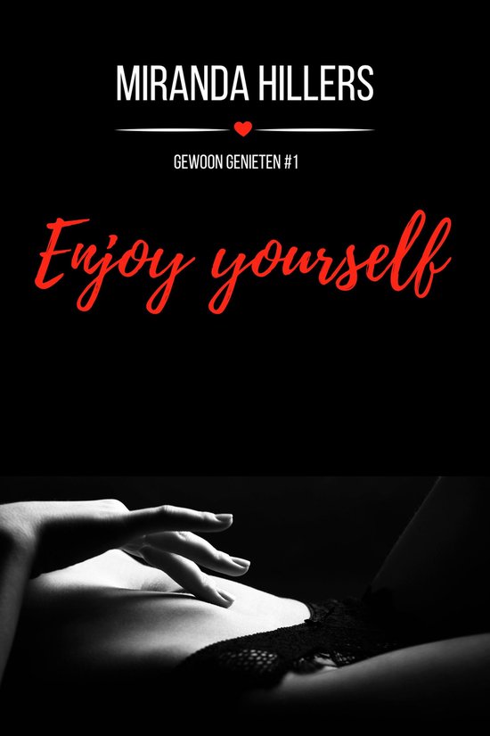 Gewoon genieten 1 - Enjoy yourself