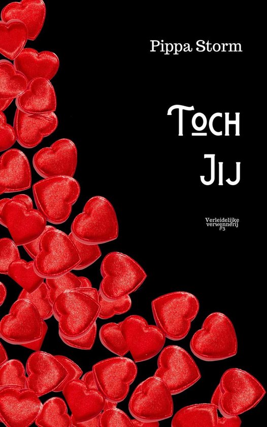 Verleidelijke verwennerij 3 - Toch jij