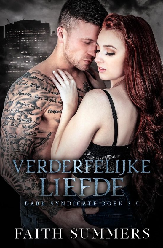 Dark Syndicate 3.5 - Verderfelijke liefde