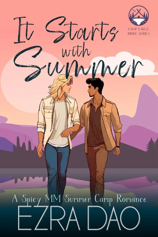 Camp Eagle Ridge 2 - It Starts With Summer: An M/M Summer Camp Romance