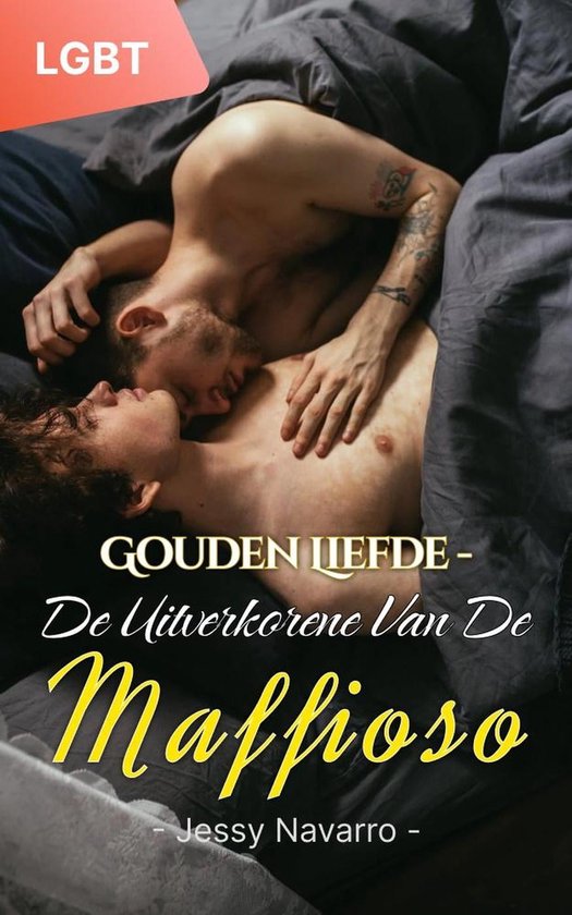 Gouden Liefde - De Uitverkorene van de Maffioso