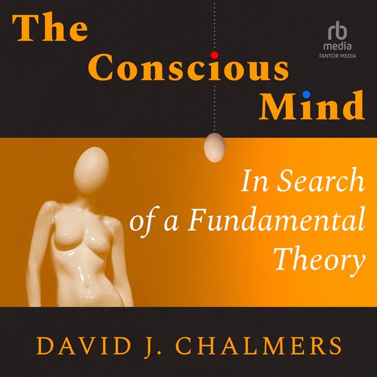 The Conscious Mind