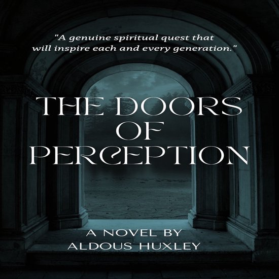 Doors of Perception, The