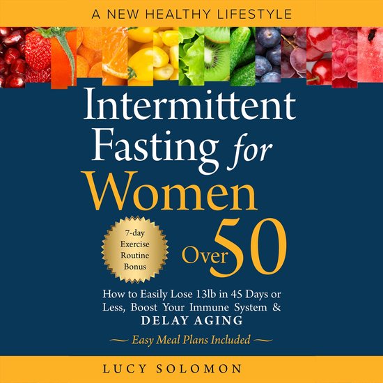 Intermittent Fasting for Women Over 50