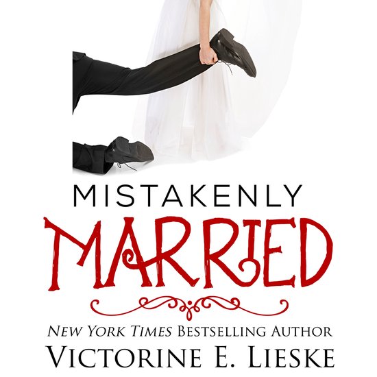 Mistakenly Married