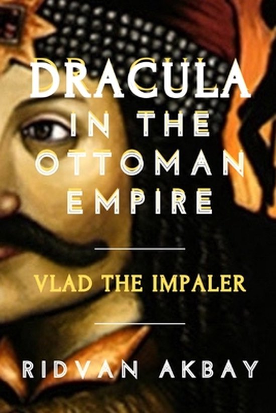 Dracula in the Ottoman Empire