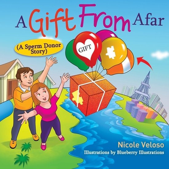 A Gift From Afar: (A Sperm Donor Story)