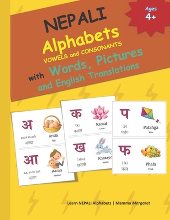 Nepali Language Learning and Nepali Alphabets- NEPALI Alphabets VOWELS and CONSONANTS with Words, Pictures and English Translations