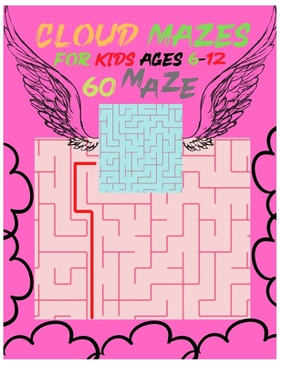 Mazes For Kids Ages 6-12 Maze Activity Book: Workbook Game Puzzles For Toddlers 6-9 Years, Travel Activities Books For Children's 6-8 &10-12, Year Old