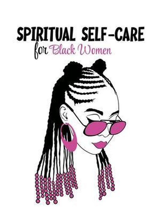 Spiritual Self Care for Black Women