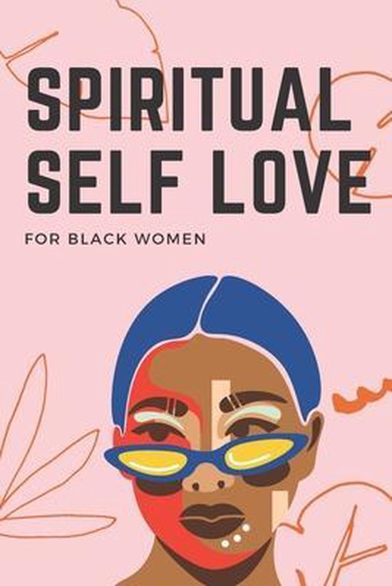 Spiritual Self Love for black women