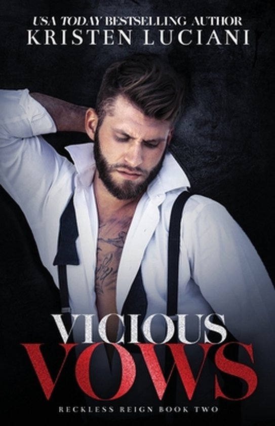 Reckless Reign Trilogy- Vicious Vows