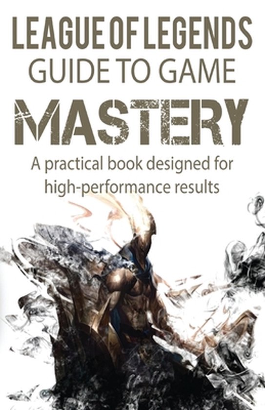 League of Legends Guide to Game Mastery