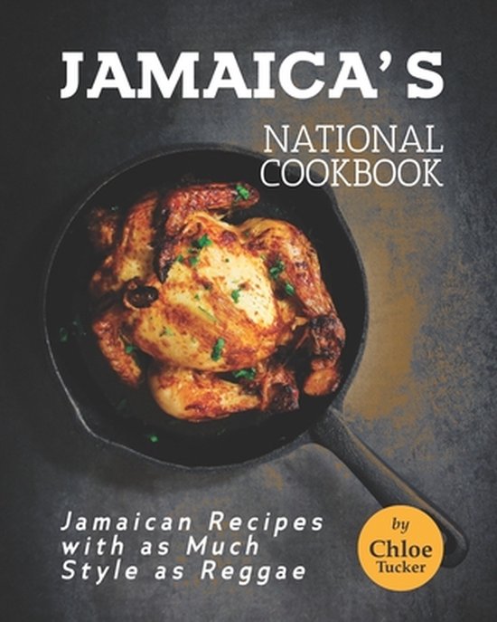 Jamaica's National Cookbook