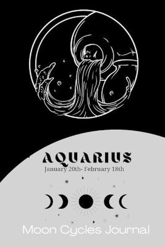 Aquarius Zodiac (January 20th-February 18th) Moon Cycles Journal