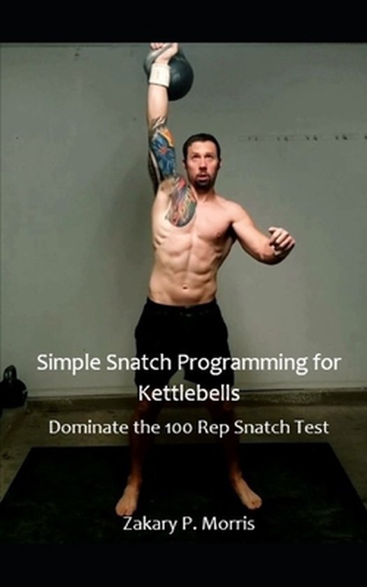 Wandering Girevik eBook- Simple Snatch Programming for Kettlebells