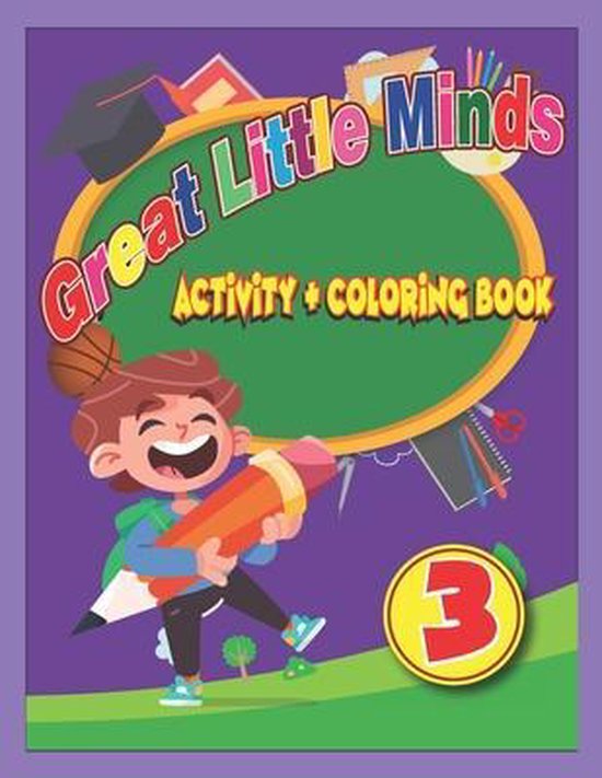 Great Little Minds Activity and Coloring Book- Great Little Minds Coloring and Activity Book 3