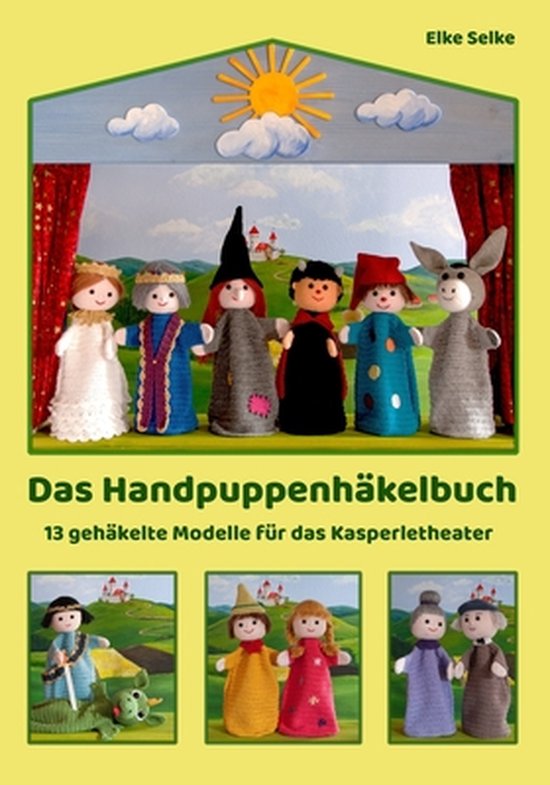 Fabelhaft Selbst Gemacht-Das Handpuppenhäkelbuch