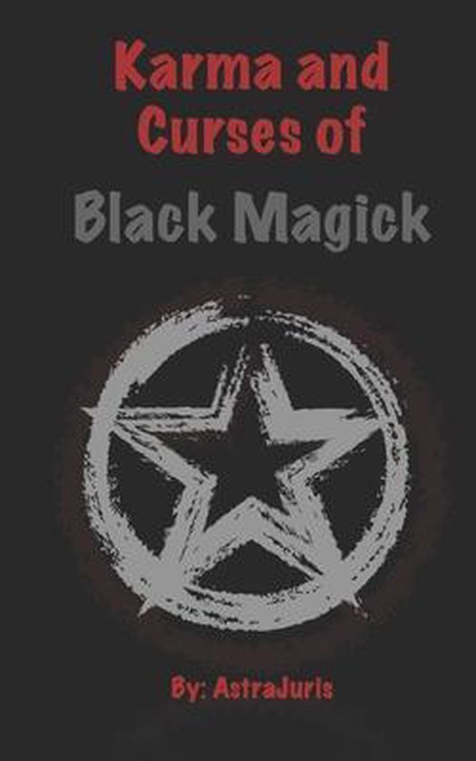 Karma and Curses of Black Magick