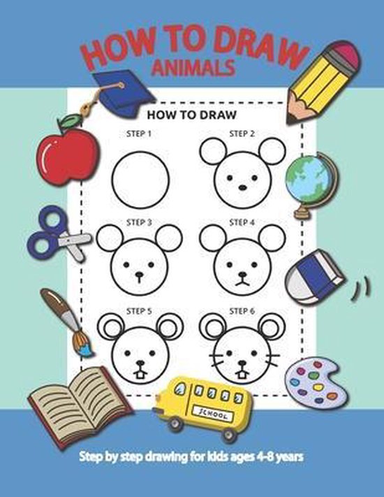 How To Draw Animals Step By Step for Kids Ages 4-8 Years