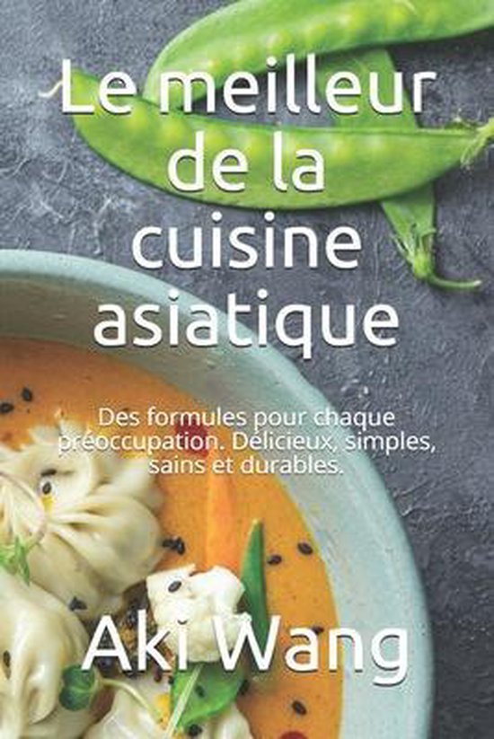 Le meilleur de la cuisine asiatique