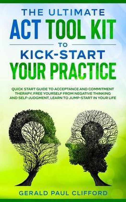 The Ultimate ACT Tool Kit To Kick-Start Your Practice