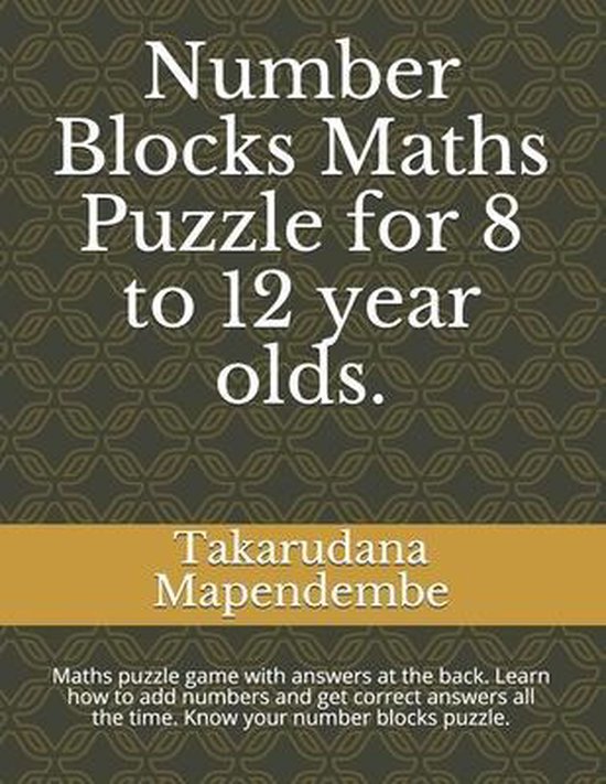 Number Blocks Maths Puzzle for 8 to 12 year olds.