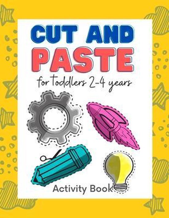 Coloring and Activity Books for Kids- Cut and paste for toddlers 2-4 years