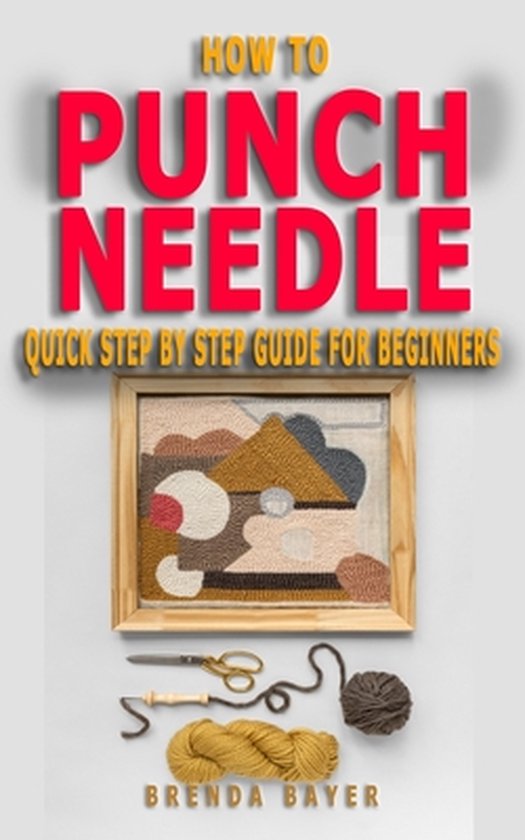 How to Punch Needle