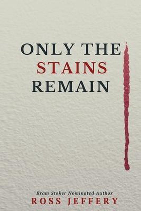 Only The Stains Remain