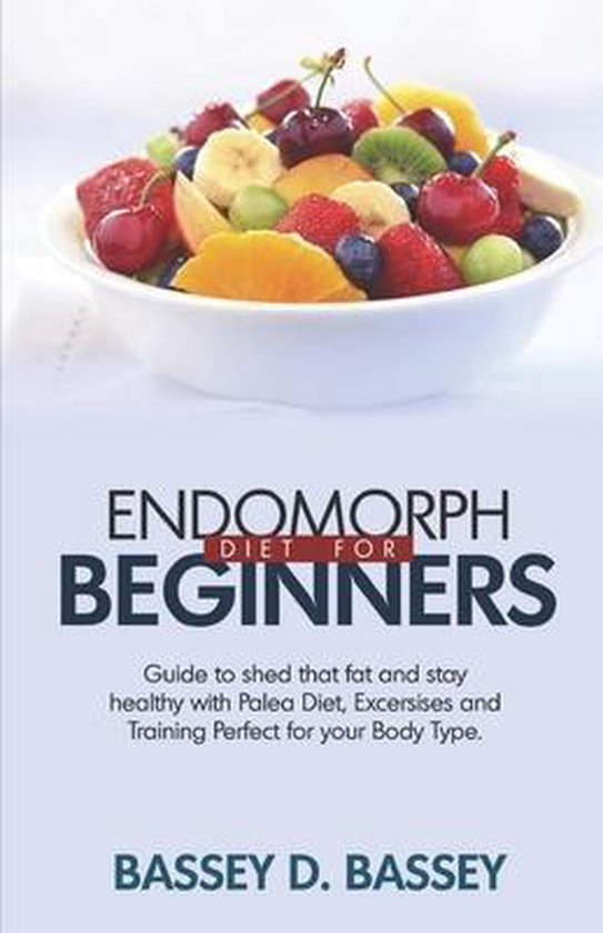 Endomorph Diet for Beginners