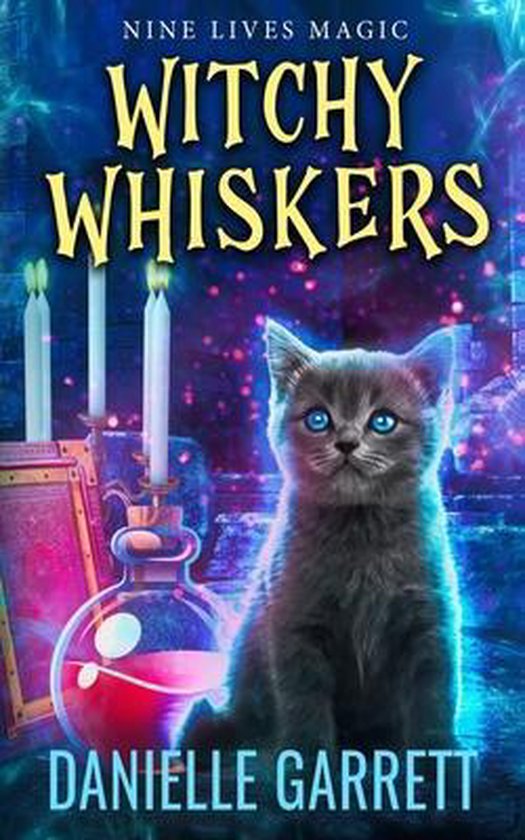 Nine Lives Magic- Witchy Whiskers